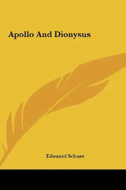 Apollo And Dionysus by Edouard Schure