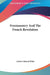 Freemasonry And The French Revolution by Arthur Edward Waite