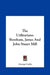 The Utilitarians: Bentham, James And John Stuart Mill by George Catlin