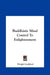 Buddhistic Mind Control To Enlightenment by Dwight Goddard