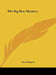 The Big Bow Mystery by Israel Zangwill