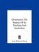 Christianity: The Sources Of Its Teaching And Symbolism by James Ballantyne Hannay