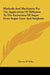 Methods And Machinery For The Application Of Diffusion To The Extraction Of Sugar From Sugar Cane And Sorghum by Harvey W. Wiley