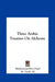 Three Arabic Treatises On Alchemy by Muhammad Bin Umail, M. Turab Ali