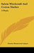 Salem Witchcraft and Cotton Mather: A Reply by Charles Wentworth Upham