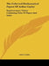 The Collected Mathematical Papers Of Arthur Cayley: Supplementary Volume Containing Titles Of Papers And Index by Arthur Cayley