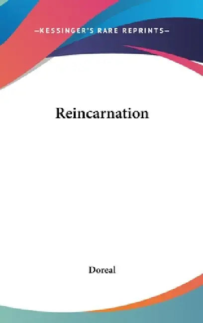 Reincarnation by Doreal