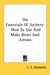 The Essentials Of Archery: How To Use And Make Bows And Arrows by L. E. Stemmler
