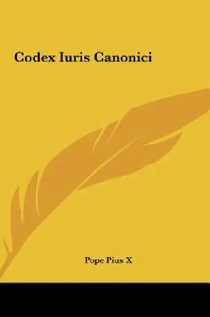 Codex Iuris Canonici by Pope Pius X.
