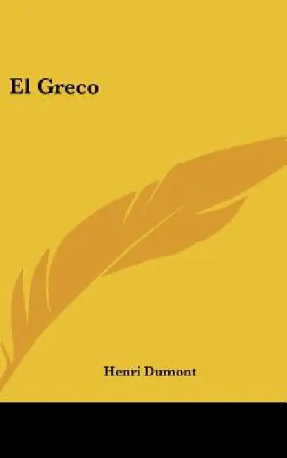 El Greco by Henri Dumont