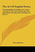 The Art of English Poetry: Containing Rules for Making Verses and a Collection of the Most Natural, Agreeable and Sublime Thoughts; And a Diction by Edward Bysshe