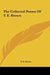 The Collected Poems Of T. E. Brown by T. E. Brown