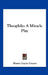 Theophile: A Miracle Play by Henry Copley Greene