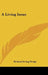 A Living Issue by Richard Irving Dodge