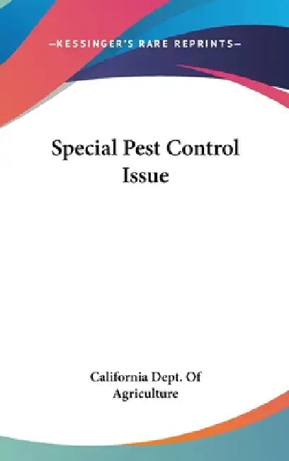 Special Pest Control Issue by California Dept of Agriculture