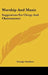 Worship And Music: Suggestions For Clergy And Choirmasters by George Gardner