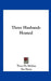 Three Husbands Hoaxed by Tirso De Molina, Ilsa Barea, Arthur Wragg