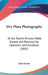 Dry Plate Photography: Or the Tannin Process Made Simple and Practical for Operators and Amateurs (1865) by John Towler