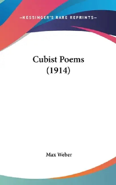 Cubist Poems (1914) by Max Weber