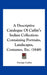 A Descriptive Catalogue of Catlin's Indian Collection: Containing Portraits, Landscapes, Costumes, Etc. (1848) by George Catlin