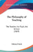 The Philosophy of Teaching: The Teacher, the Pupil, the School (1869) by Nathaniel Sands