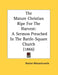 The Mature Christian Ripe for the Harvest: A Sermon Preached in the Battle-Square Church (1866) by Massachusetts Boston Massachusetts, Boston Massachusetts