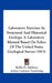 Laboratory Exercises In Structural And Historical Geology: A Laboratory Manual Based On Folios Of The United States Geological Survey (1913) by Rollin D. Salisbury, Arthur Carleton Trowbridge