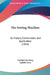 The Sewing Machine: Its History, Construction, and Application (1864) by Rudolph Herzberg, Upfield Green