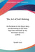 The Art of Sail-Making: As Practiced in the Royal Navy and According to the Most Approved Methods in the Merchant Service (1843) by David R. Steel