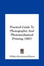 Practical Guide To Photographic And Photomechanical Printing (1887) by William Kinninmond Burton