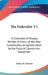 The Federalist V1: A Collection of Essays, Written in Favor of the New Constitution, as Agreed Upon by the Federal Convention, September by Henry B. Dawson
