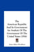 The American Republic And Its Government: An Analysis Of The Government Of The United States (1916) by James Albert Woodburn
