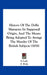 History of the Delhi Massacre: Its Supposed Origin, and the Means Being Adopted to Avenge the Murder of the British Subjects (1858) by Lady A. Lady, F. Peile, A Lady