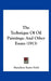 The Technique Of Oil Paintings: And Other Essays (1913) by Hamilton Easter Field