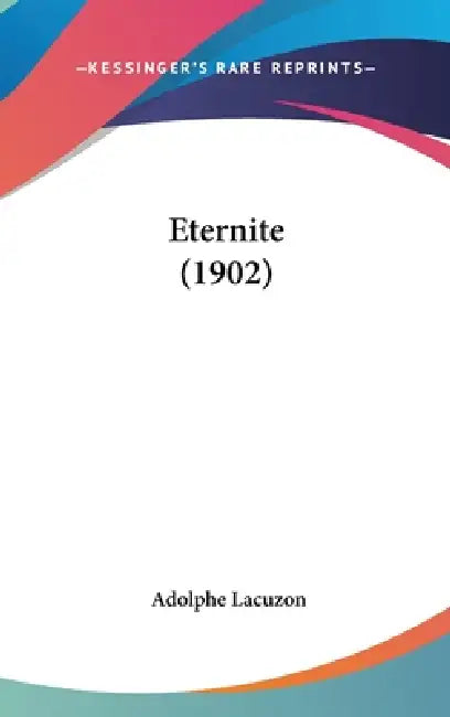Eternite (1902) by Adolphe Lacuzon