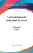 Le Droit Subjectif Individuel Et Social: Discours (1905) by Henry Delwaide