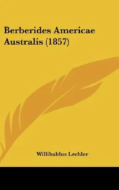 Berberides Americae Australis (1857) by Willibaldus Lechler