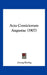 Acta Comiciorum Augustae (1907) by Georg Berbig