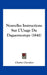 Nouvelles Instructions Sur L'Usage Du Daguerreotype (1841) by Charles Chevalier