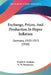 Exchange, Prices, And Production In Hyper Inflation: Germany, 1920-1923 (1930) by Frank D. Graham, E. W. Kemmerer