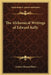 The Alchemical Writings of Edward Kelly by Arthur Edward Waite