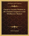 Gnosis or Ancient Wisdom in the Christian Scriptures or the Wisdom in a Mystery by William Kingsland