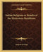 Indian Religions or Results of the Mysterious Buddhism by Hargrave Jennings