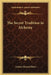 The Secret Tradition in Alchemy by Arthur Edward Waite