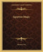 Egyptian Magic by Florence Farr
