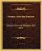 Gnostic John the Baptizer: Selections from the Mandaean John-Book by G. R. S. Mead