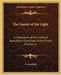 The Gnosis of the Light: A Translation of the Untitled Apocalypse Contained in the Codex Brucianus by F. Lamplugh