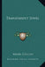 Transparent Jewel by Mabel Collins