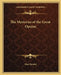 The Mysteries of the Great Operas by Max Heindel