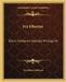 Fra Elbertus: Elbert Hubbard's Selected Writings V6 by Fra Elbert Hubbard